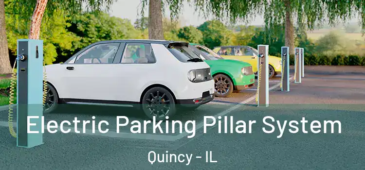 Electric Parking Pillar System Quincy - IL
