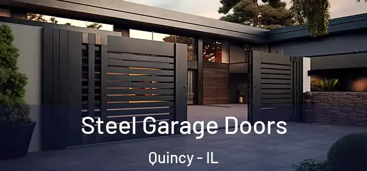 Steel Garage Doors Quincy - IL